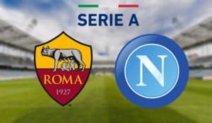 AS Roma – Nápoles 2021/22 apostas e prognósticos