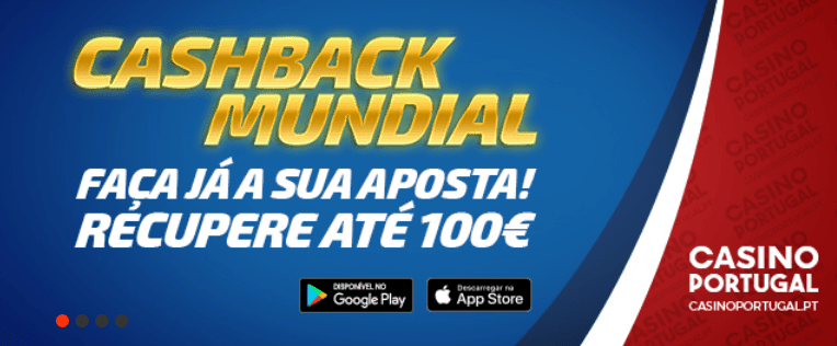 Casino Portugal oferece cashback até 100€ no Mundial 2018 Casino Portugal Cashback Promo Mundial 2018