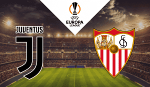 Juventus – Sevilha 2023 apostas e prognósticos