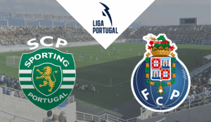 Sporting CP – FC Porto 2023 apostas e prognósticos