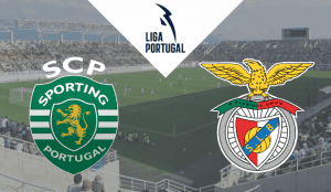 Sporting CP – SL Benfica 2023 apostas e prognósticos