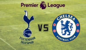 Tottenham Hotspur – Chelsea FC 2018 apostas e prognósticos